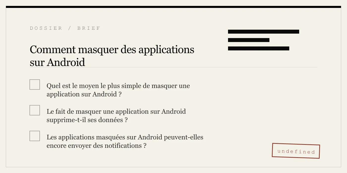 Comment masquer des applications sur Android