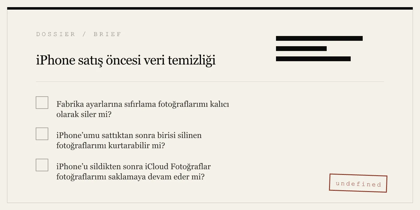 iPhone satış öncesi veri temizliği